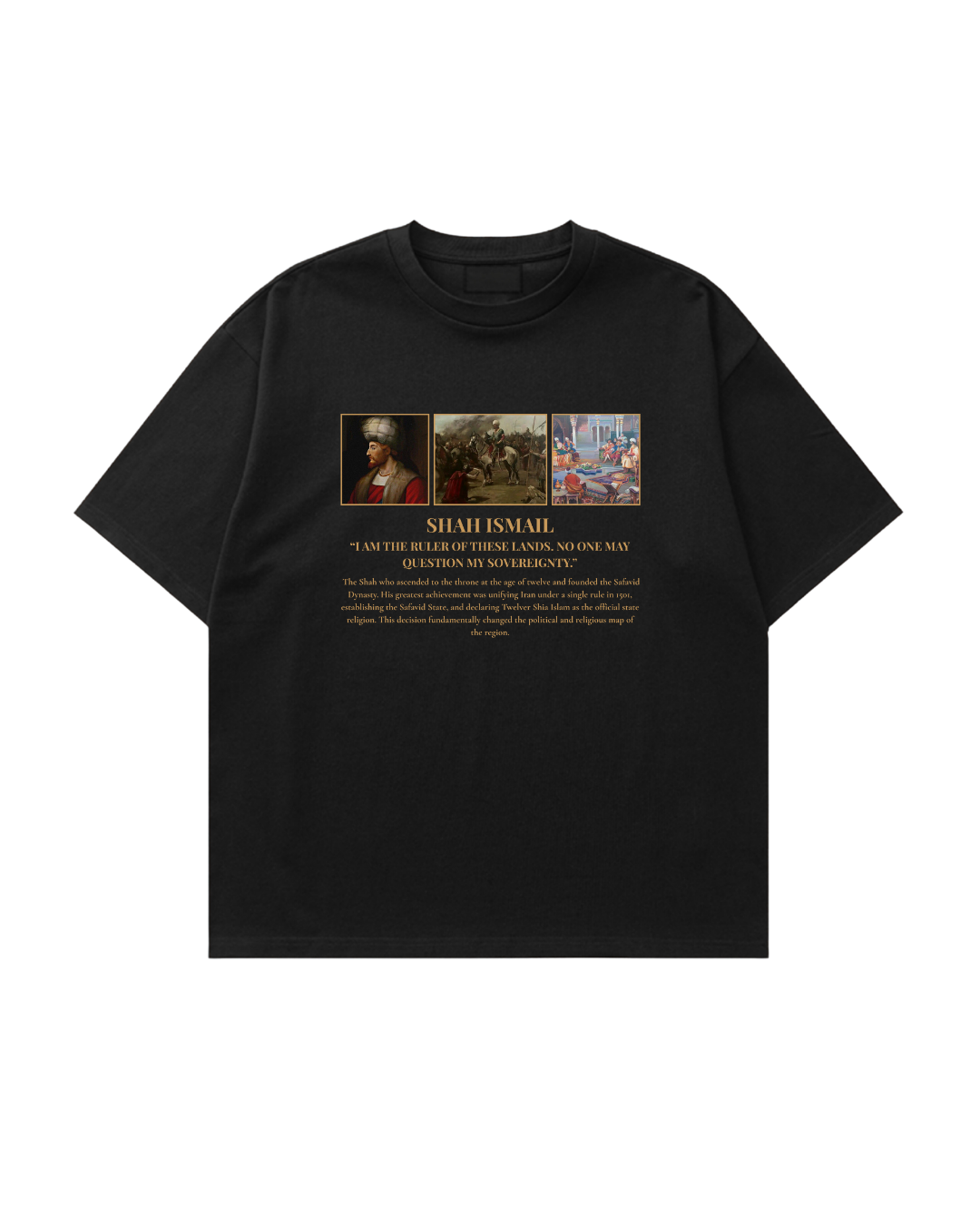 HISTORE™ Shah Ismail - Şah İsmail Oversize T-shirt