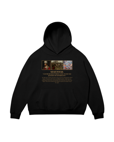 HISTORE™ Shah Ismail - Şah İsmail Oversize Hoodie