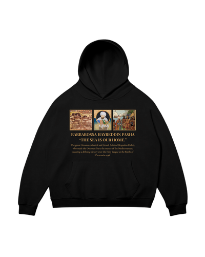 HISTORE™ Hayreddin Barbarossa - Barbaros Hayreddin Paşa Oversize Hoodie